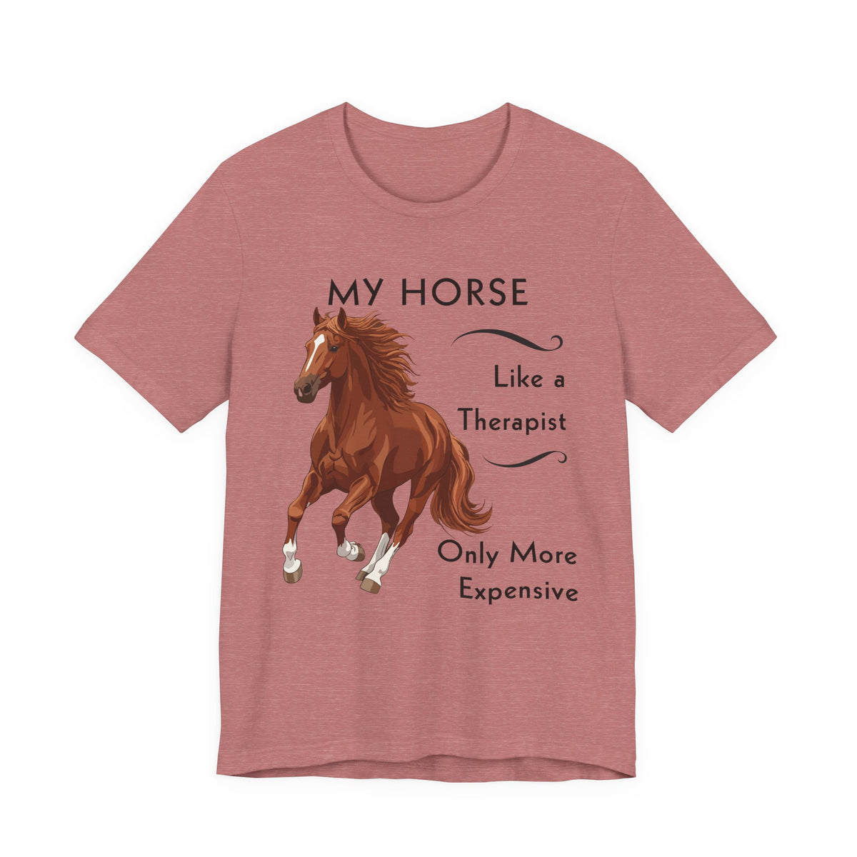My Horse Is My Therapist T-Shirt – view 9