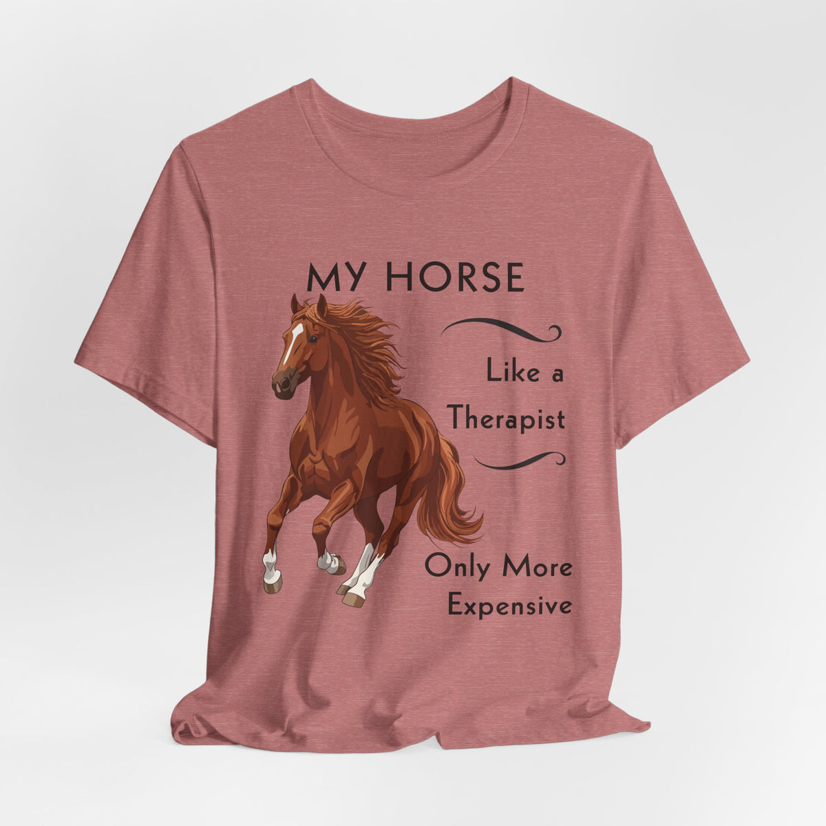 My Horse Is My Therapist T-Shirt – view 12