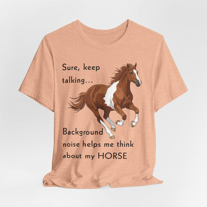 Keep Talking Horse T-Shirt – view 7