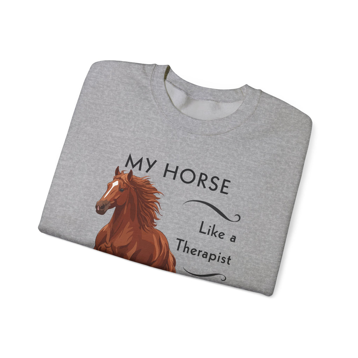 My Horse Is My Therapist Sweatshirt – view 13