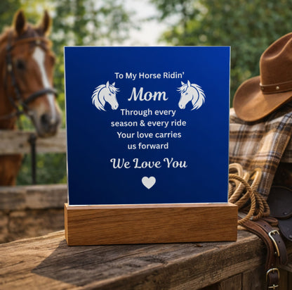 Horse Ridin’ Mom Message Plaque