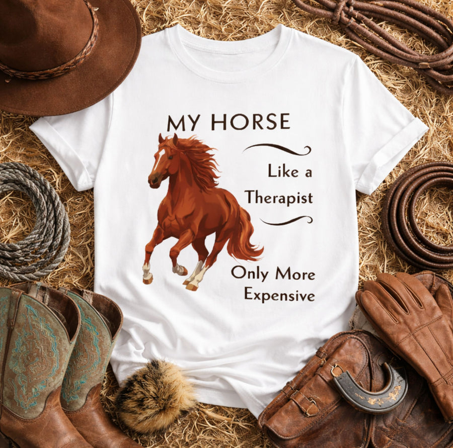 My Horse Is My Therapist T-Shirt