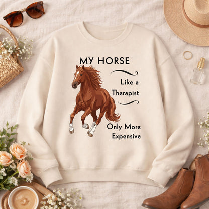 My Horse Is My Therapist Sweatshirt