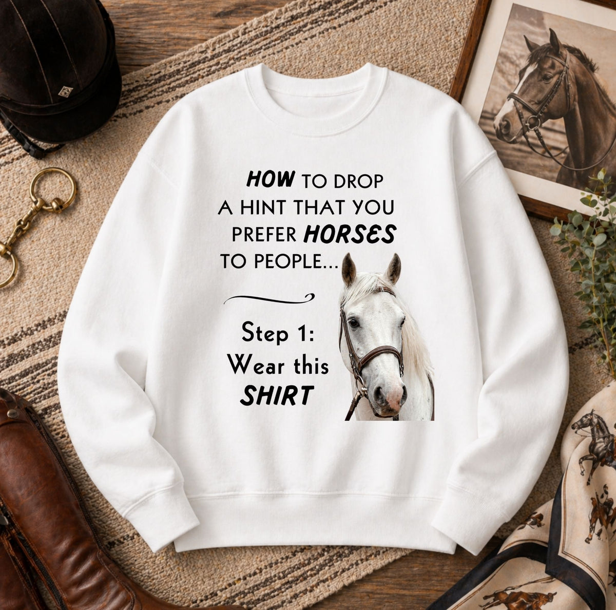 Prefer Horses Over People Sweatshirt