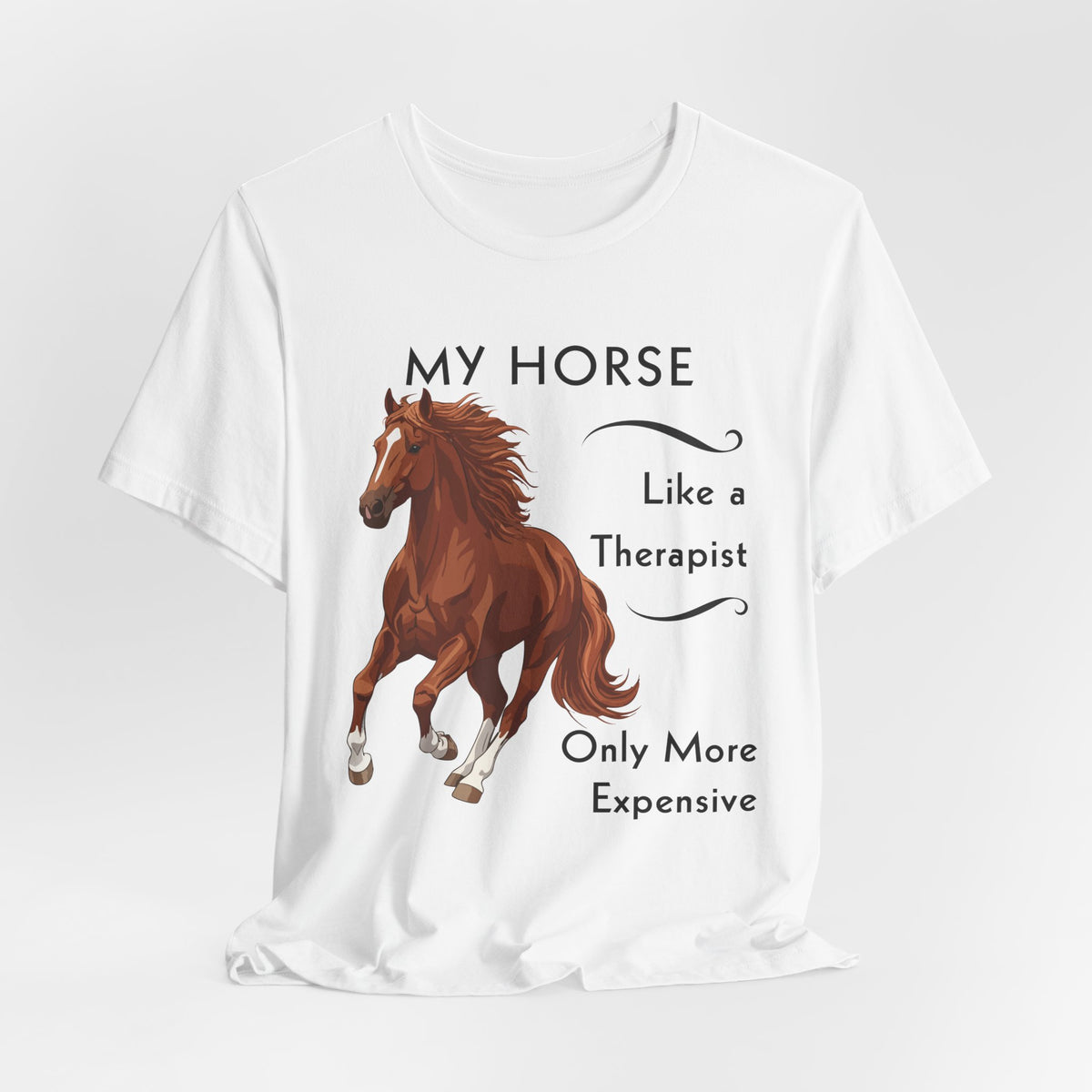 My Horse Is My Therapist T-Shirt – view 5