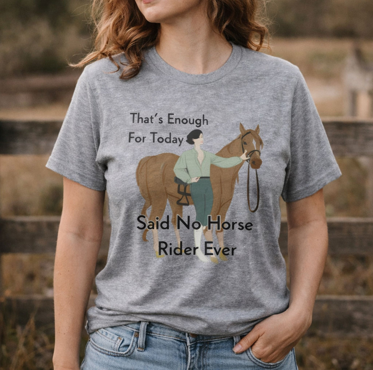 That's Enough for Today Horse T-Shirt – view 2
