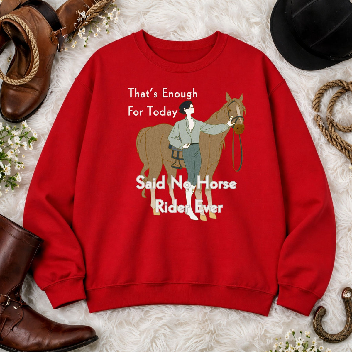 That's Enough for Today Horse Sweatshirt – view 5