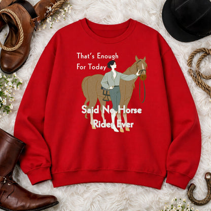 That's Enough for Today Horse Sweatshirt – view 5