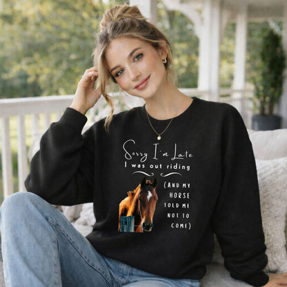 Sorry I'm Late Horse Riding Sweatshirt – view 10
