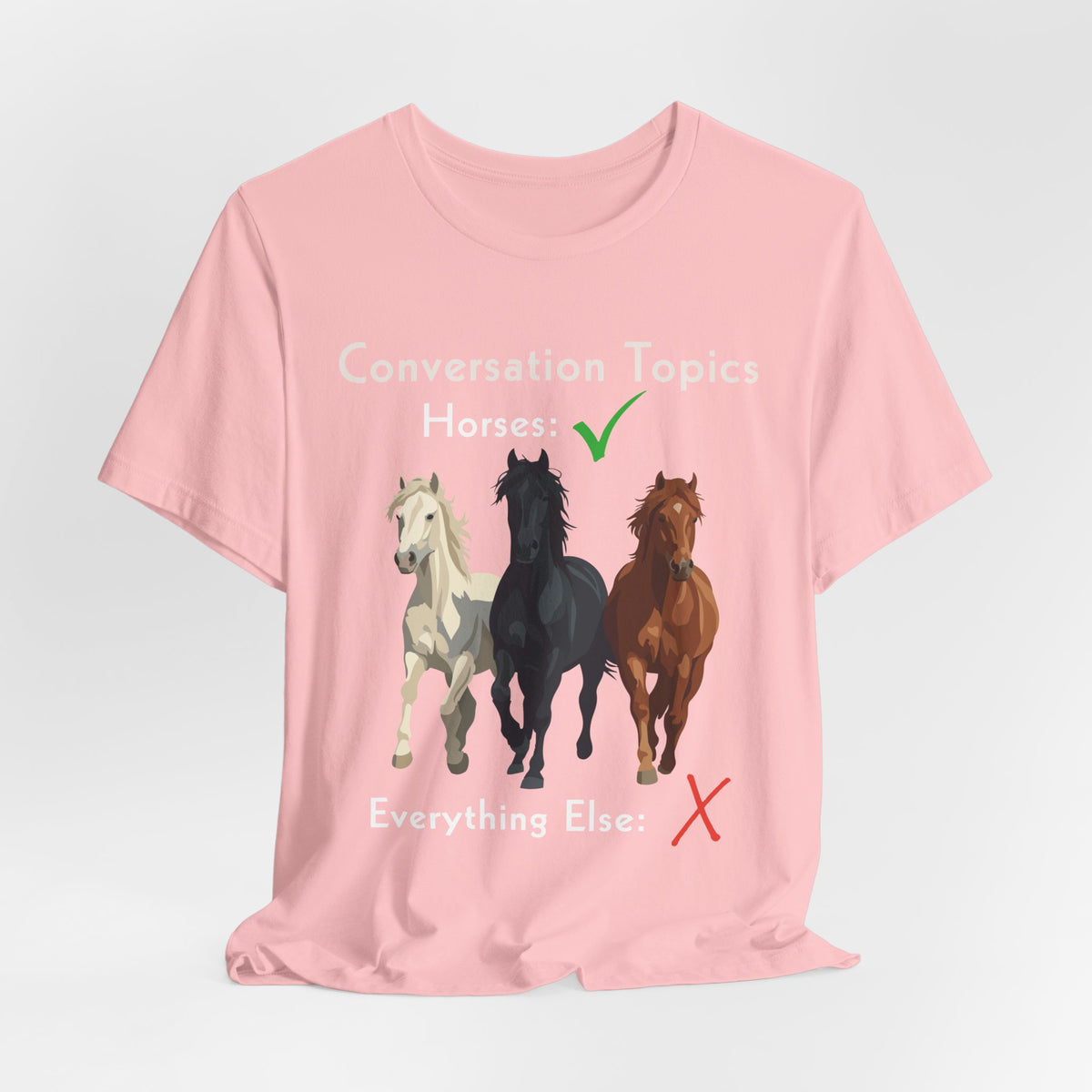 Horse Conversation Topics T-Shirt – view 17