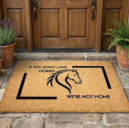 Funny Horse Lover Doormat – If You Don’t Love Horses We’re Not Home – view 4