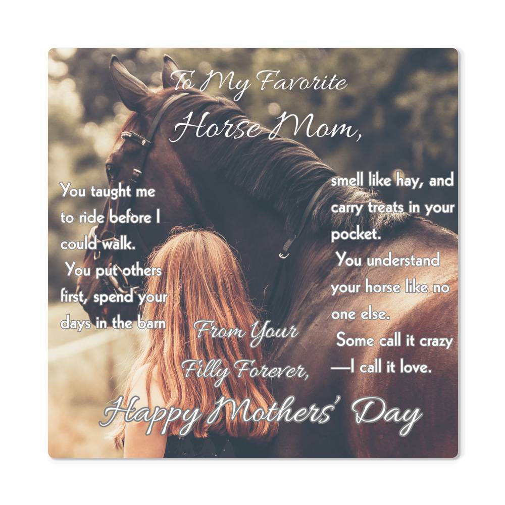 To My Favorite Horse Mom High Gloss Metal Prints – Mother's Day Horse Gift – view 4