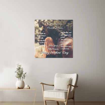 To My Favorite Horse Mom High Gloss Metal Prints – Mother's Day Horse Gift – view 8